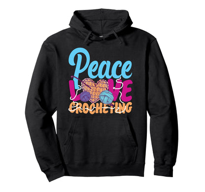 Crocheting Female Peace Love Crocheting Hoodie - Novelty Apparel Men Women - T-Shirt, Sweatshirt, Hoodie
