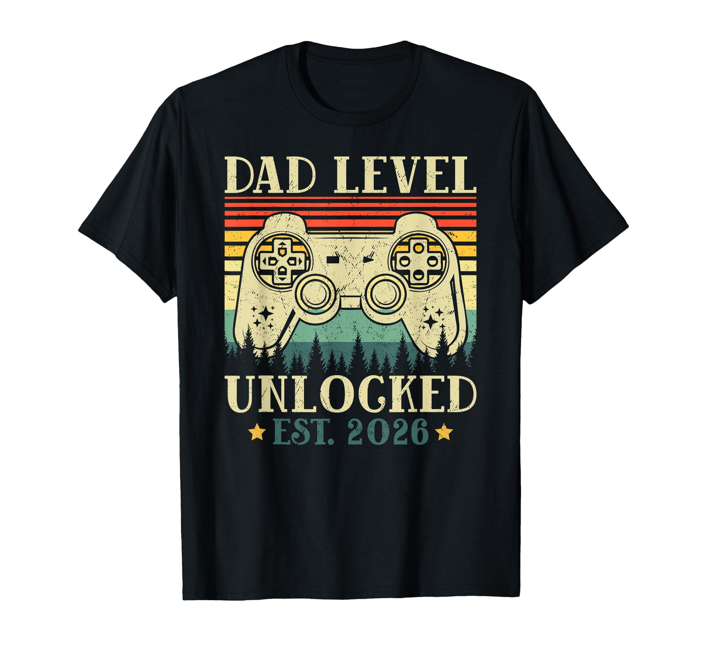Dad Level Unlocked 2026 Leveled Up T-Shirt - Custom Art Print for Adults - T-Shirt, Sweatshirt, Hoodie