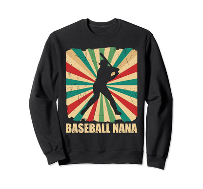 Baseball Nana Grandma Baseball Player Sweatshirt - Trendy Graphic Unisex - T-Shirt, Sweatshirt, Hoodie