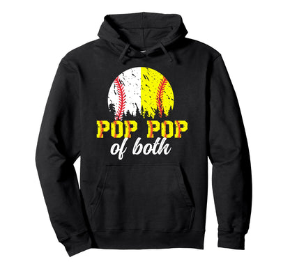 Pop Pop Both Softball Baseball Pop Pop Hoodie - Trendy Graphic Unisex - T-Shirt, Sweatshirt, Hoodie