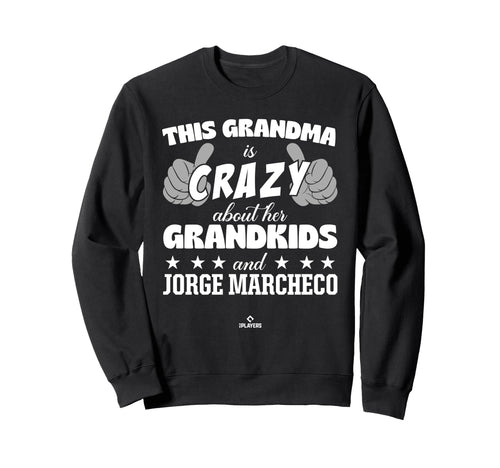 Grandma Crazy Jorge Marcheco Prospect Sweatshirt - Graphic Print Unisex - T-Shirt, Sweatshirt, Hoodie