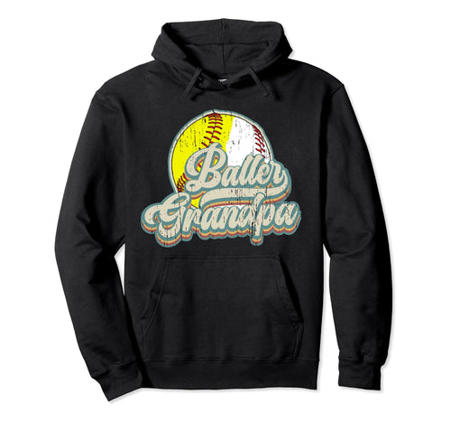 Baller Grandpa Softball Baseball Hoodie - Aesthetic Graphic for Adults - T-Shirt, Sweatshirt, Hoodie