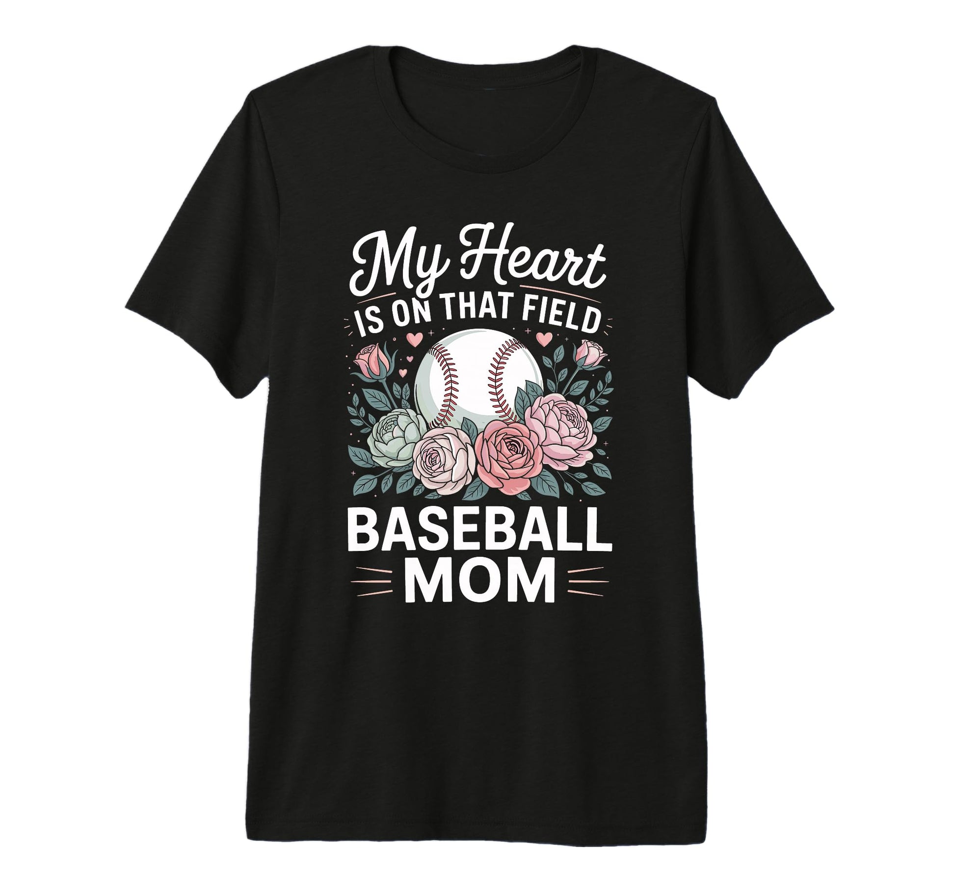 My Heart Is That Field Baseball Mom T-Shirt - Custom Art Print Men Women - T-Shirt, Sweatshirt, Hoodie