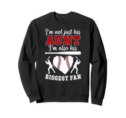 His Biggest Fan Baseball Aunt Sweatshirt - Novelty Apparel for Adults - T-Shirt, Sweatshirt, Hoodie