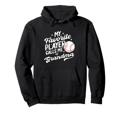 Baseball My Favorite Player Calls Me Hoodie - Unique Graphic Unisex - T-Shirt, Sweatshirt, Hoodie