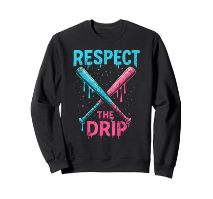 Baseball Softball Respect Drip Sports Sweatshirt - Novelty Apparel Unisex - T-Shirt, Sweatshirt, Hoodie