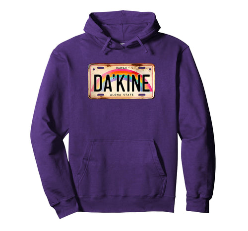 Dakine Hawaiian Pidgin Hawaii License Hoodie - Novelty Apparel for Adults - T-Shirt, Sweatshirt, Hoodie