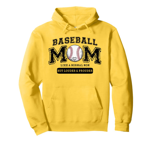 Baseball Mom Like Normal Mom But Louder And Hoodie - Unique Graphic Unisex - T-Shirt, Sweatshirt, Hoodie