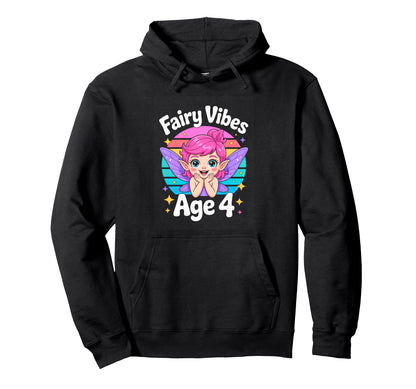 Fairy Vibes Age 4 Rainbow Fairy Hoodie - Unique Graphic Men Women - T-Shirt, Sweatshirt, Hoodie