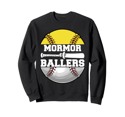 Mormor Ballers Funny Softball Sweatshirt - Fun Novelty Design Men Women - T-Shirt, Sweatshirt, Hoodie