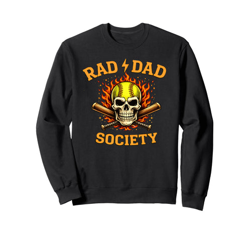 Softball Father Rad Dad Society Sweatshirt - Graphic Print for Adults - T-Shirt, Sweatshirt, Hoodie