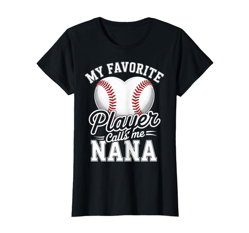 My Favorite Player Calls Me Nana T-Shirt - Aesthetic Graphic for Adults - T-Shirt, Sweatshirt, Hoodie