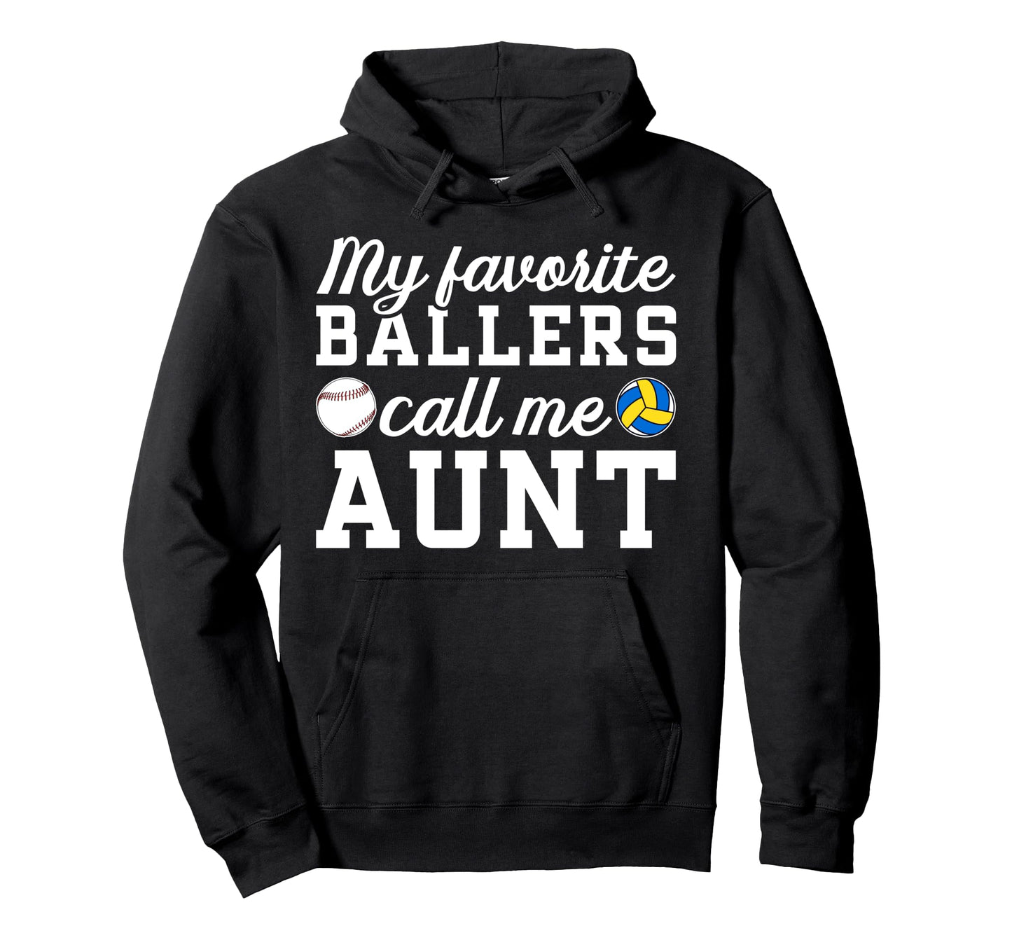 My Favorite Ballers Call Me Aunt Hoodie - Minimalist Print Unisex - T-Shirt, Sweatshirt, Hoodie