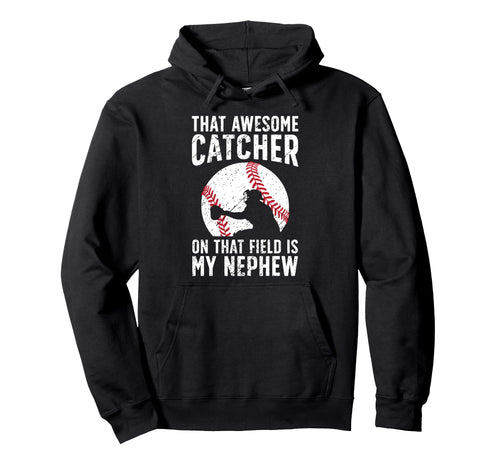 Baseball Catcher Aunt Proud Baseball Hoodie - Trendy Graphic for Adults - T-Shirt, Sweatshirt, Hoodie