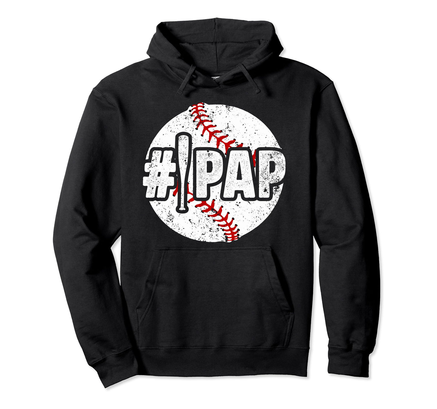 1 Pap Baseball Pap Baseball Player Hoodie - Fun Novelty Design for Adults - T-Shirt, Sweatshirt, Hoodie