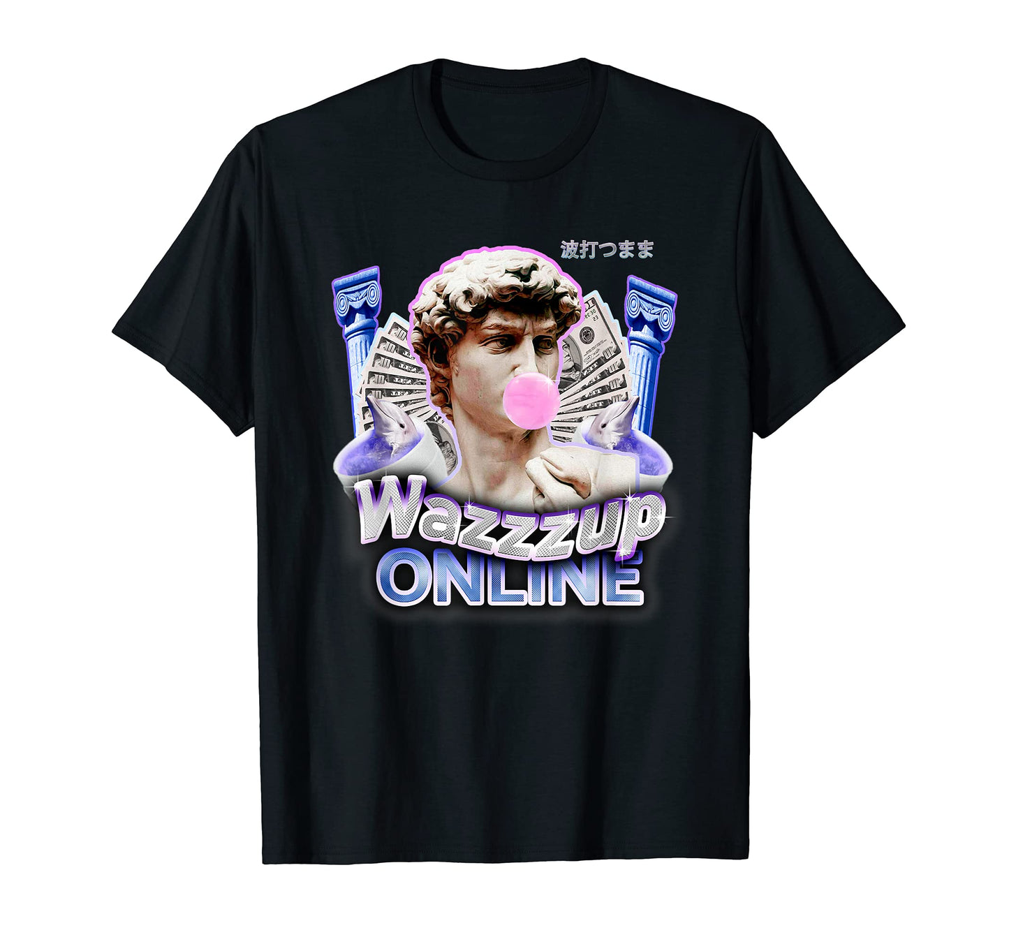 Wazzzup Online Vaporwave David Aesthetic T-Shirt - Graphic Print Unisex - T-Shirt, Sweatshirt, Hoodie