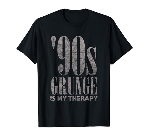 90S Grunge Is My Therapy Grunge Music T-Shirt - Graphic Print Men Women - T-Shirt, Sweatshirt, Hoodie