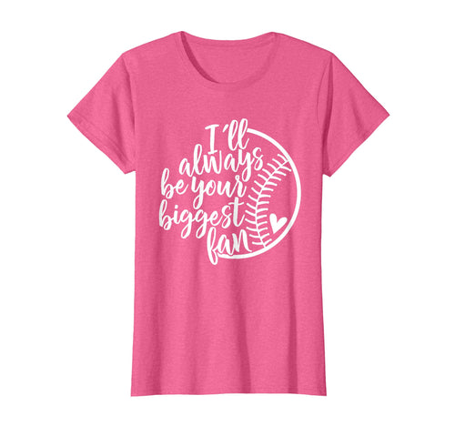 Ill Always Be Your Biggest Baseball T-Shirt - Minimalist Print for Adults - T-Shirt, Sweatshirt, Hoodie