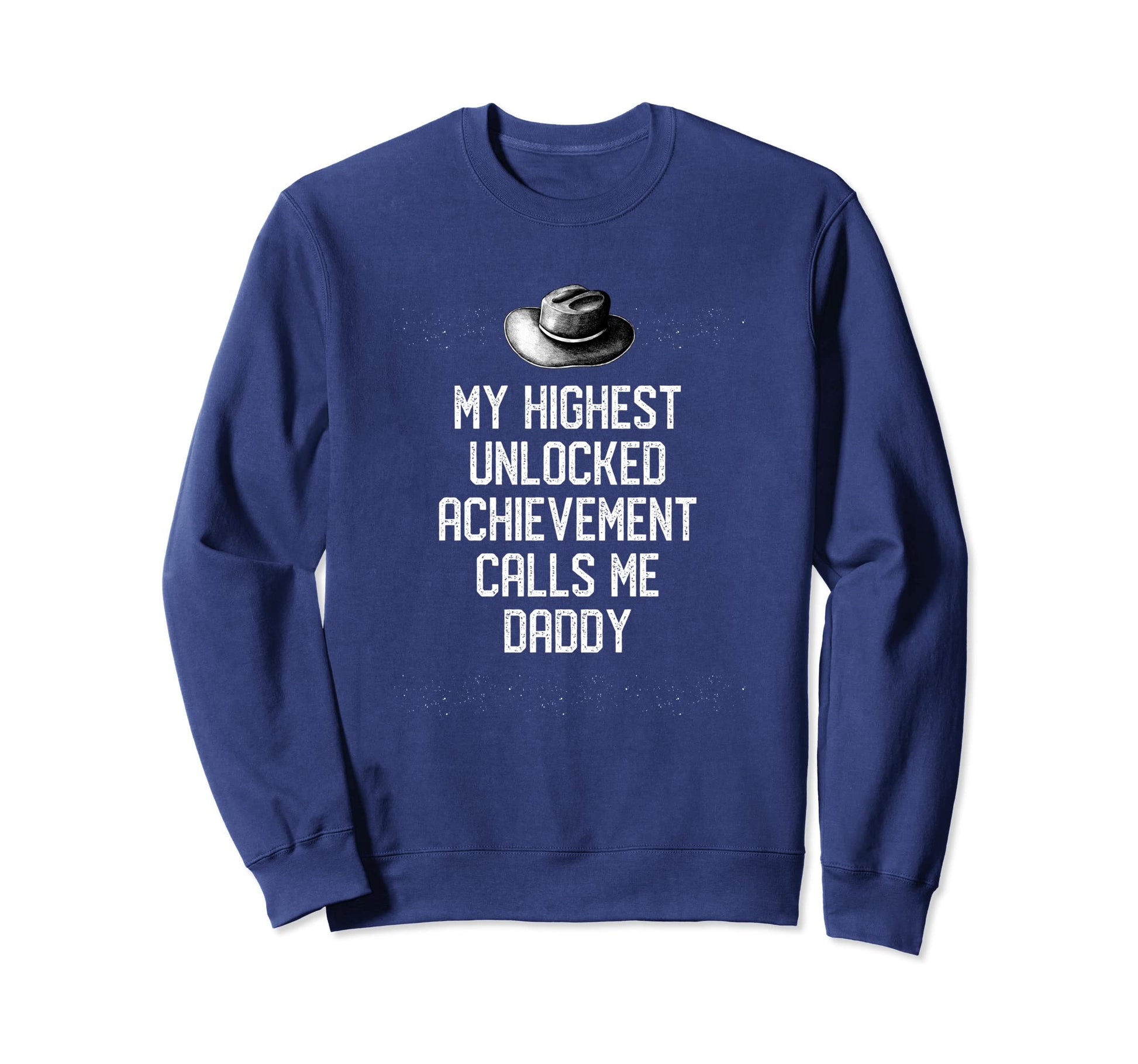 Highest Unlocked Achievement Sweatshirt - Aesthetic Graphic Men Women - T-Shirt, Sweatshirt, Hoodie