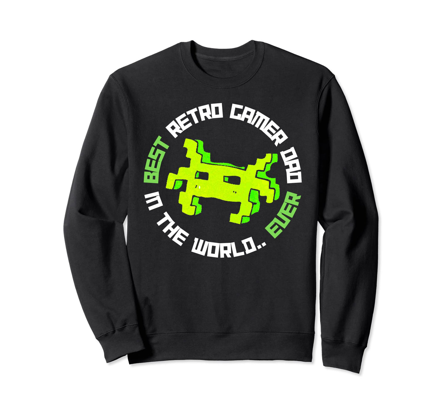 Best Gamer Dad World Ever Gamer Player Sweatshirt - Novelty Apparel Unisex - T-Shirt, Sweatshirt, Hoodie