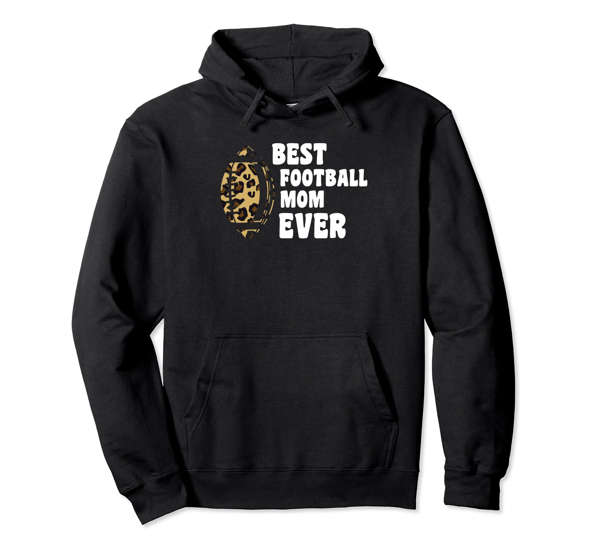 Best Football Mom Ever Football Hoodie - Aesthetic Graphic for Adults - T-Shirt, Sweatshirt, Hoodie