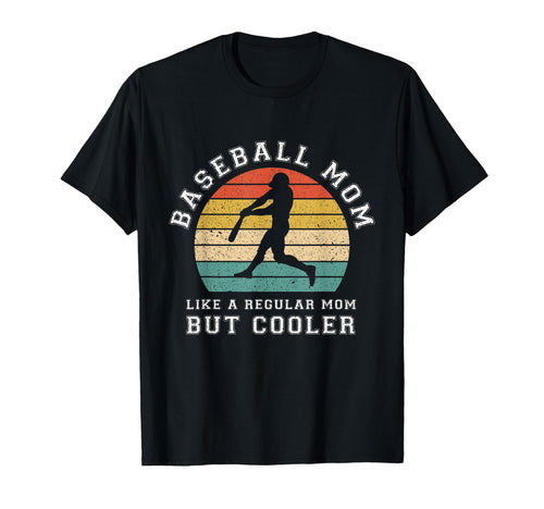 Baseball Mom Mommy Mothers Day Funny T-Shirt - Trendy Graphic Men Women - T-Shirt, Sweatshirt, Hoodie