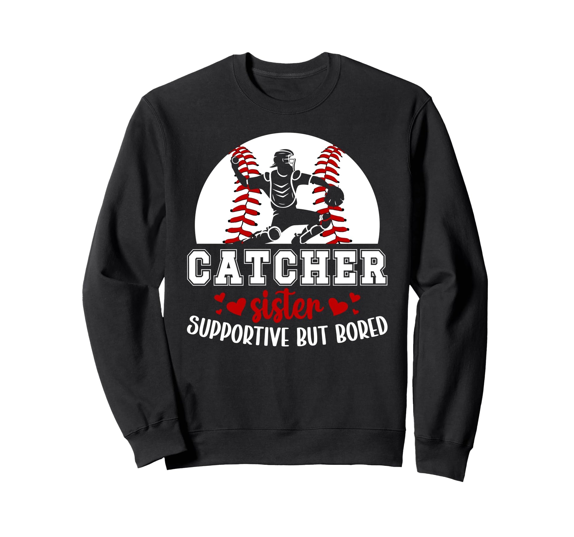 Baseball Catcher Sister Supportive Sweatshirt - Minimalist Print Men Women - T-Shirt, Sweatshirt, Hoodie