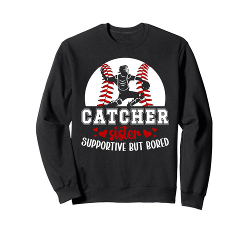 Baseball Catcher Sister Supportive Sweatshirt - Minimalist Print Men Women - T-Shirt, Sweatshirt, Hoodie