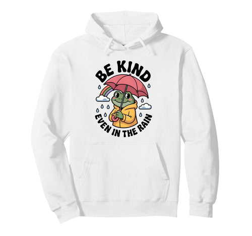 Be Kind Even Rain Frog Kindness Groovy Hoodie - Graphic Print for Adults - T-Shirt, Sweatshirt, Hoodie
