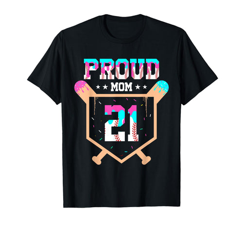Proud Mom Baseball Player Number 21 Ice T-Shirt - Trendy Graphic Unisex - T-Shirt, Sweatshirt, Hoodie