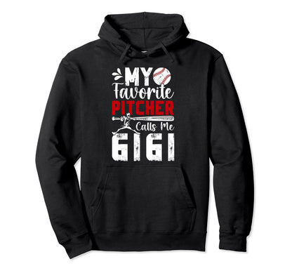 My Favorite Baseball Pitcher Gigi Hoodie - Streetwear Style Unisex - T-Shirt, Sweatshirt, Hoodie