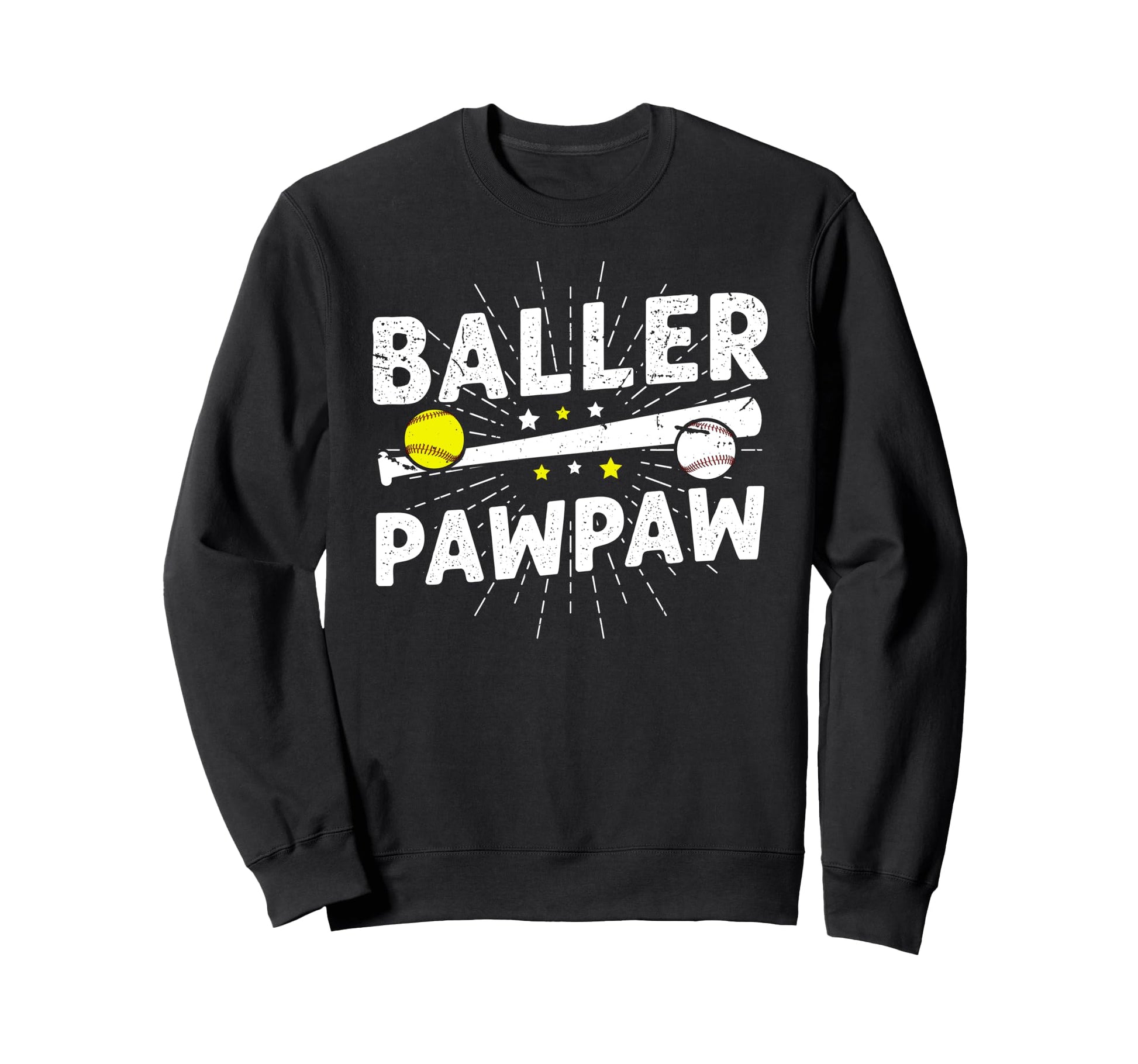 Baller Pawpaw Proud Softball Sweatshirt - Fun Novelty Design Men Women - T-Shirt, Sweatshirt, Hoodie
