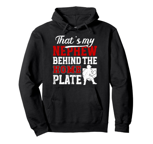 Thats My Nephew Baseball Catcher Aunt Hoodie - Unique Graphic Men Women - T-Shirt, Sweatshirt, Hoodie