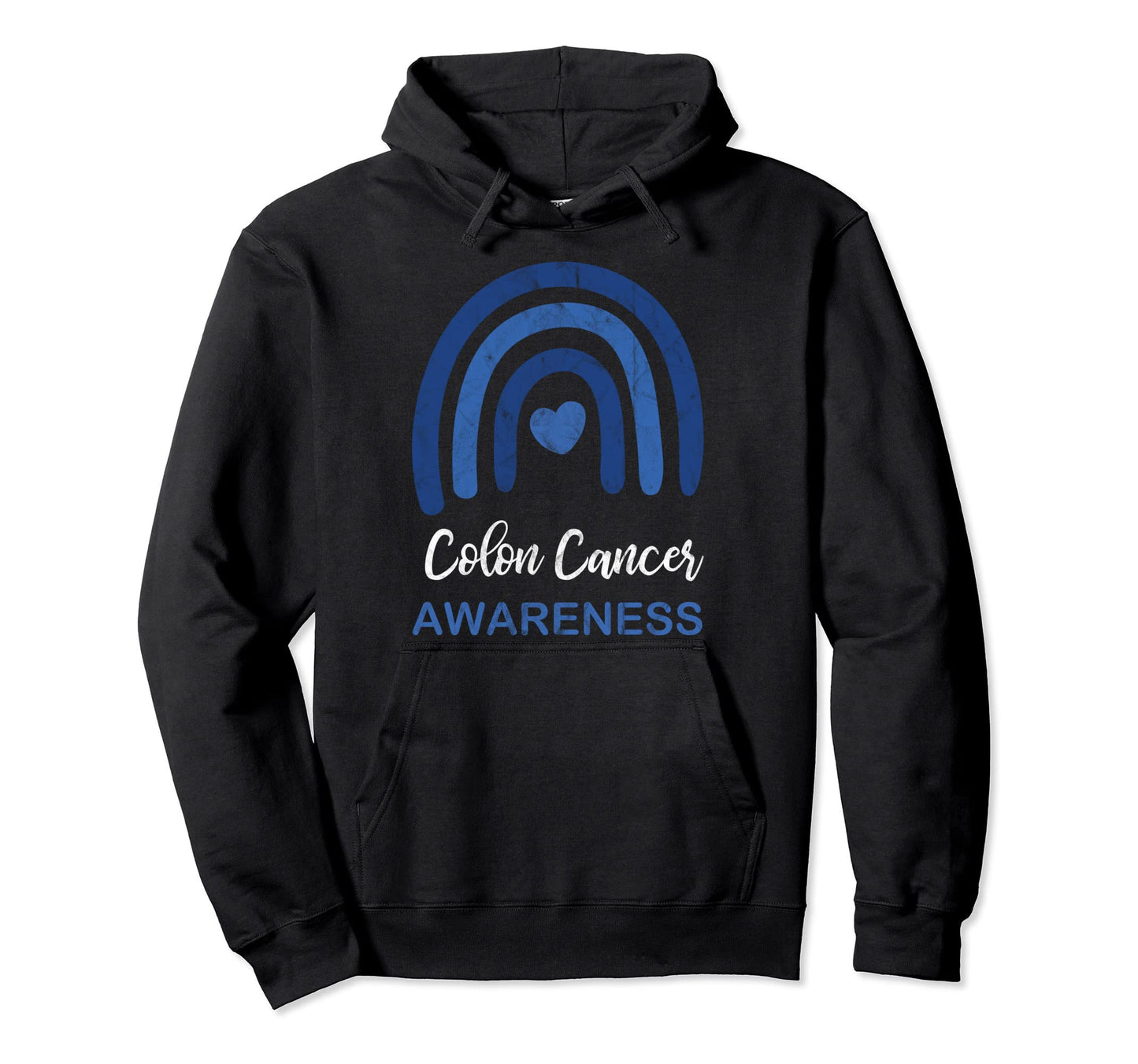 Colon Cancer Awareness Month Rainbow Blue Hoodie - Trendy Graphic Unisex - T-Shirt, Sweatshirt, Hoodie