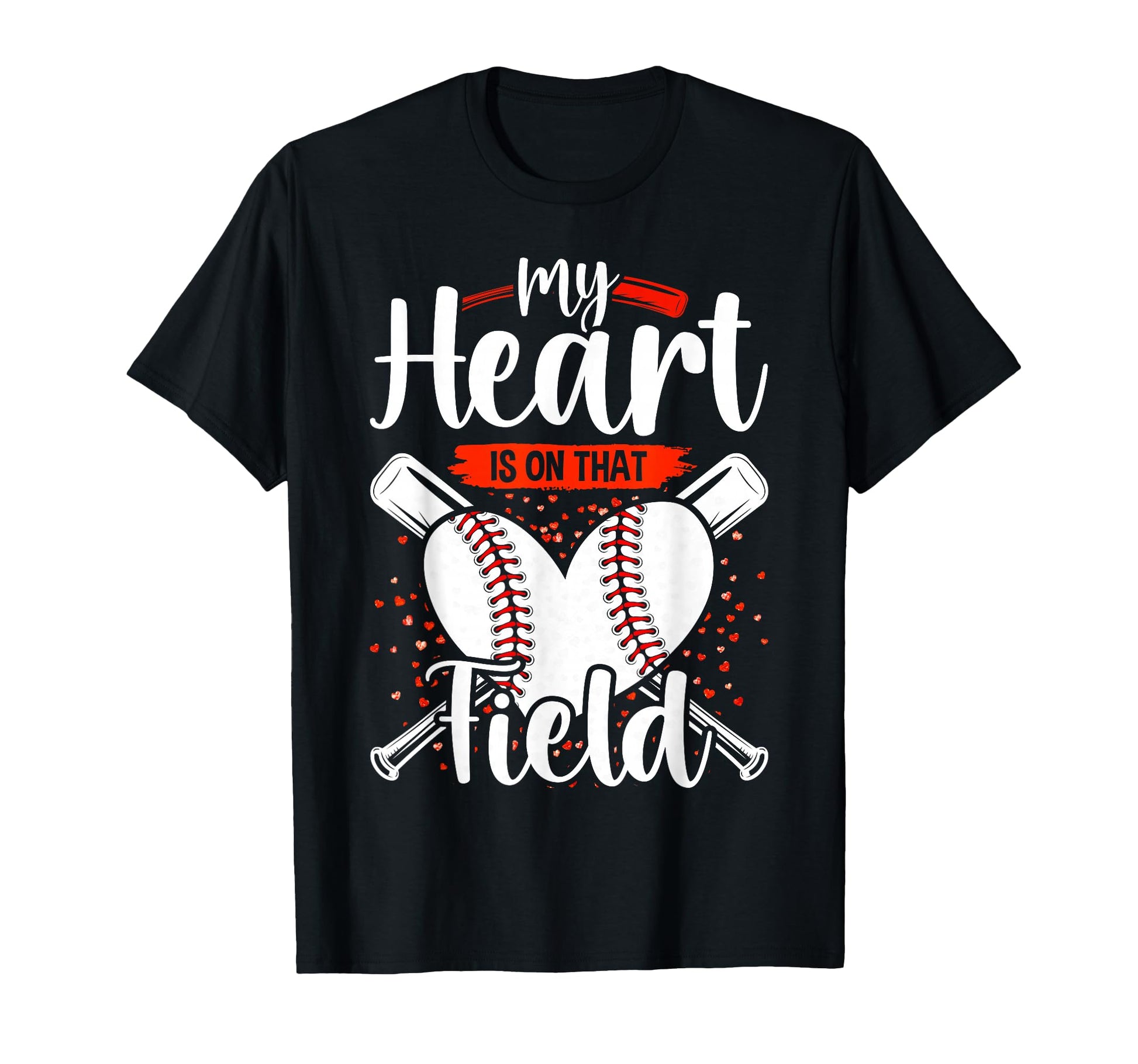 My Heart Is That Field Baseball Player T-Shirt - Graphic Print Men Women - T-Shirt, Sweatshirt, Hoodie