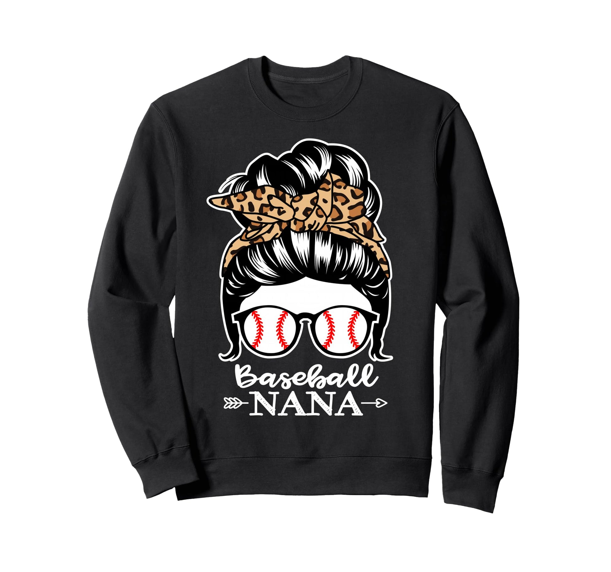 Baseball Nana Messy Bun Hair Funny Sweatshirt - Graphic Print for Adults - T-Shirt, Sweatshirt, Hoodie