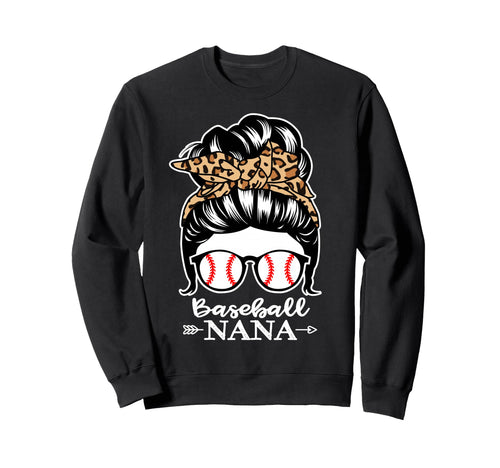Baseball Nana Messy Bun Hair Funny Sweatshirt - Graphic Print for Adults - T-Shirt, Sweatshirt, Hoodie