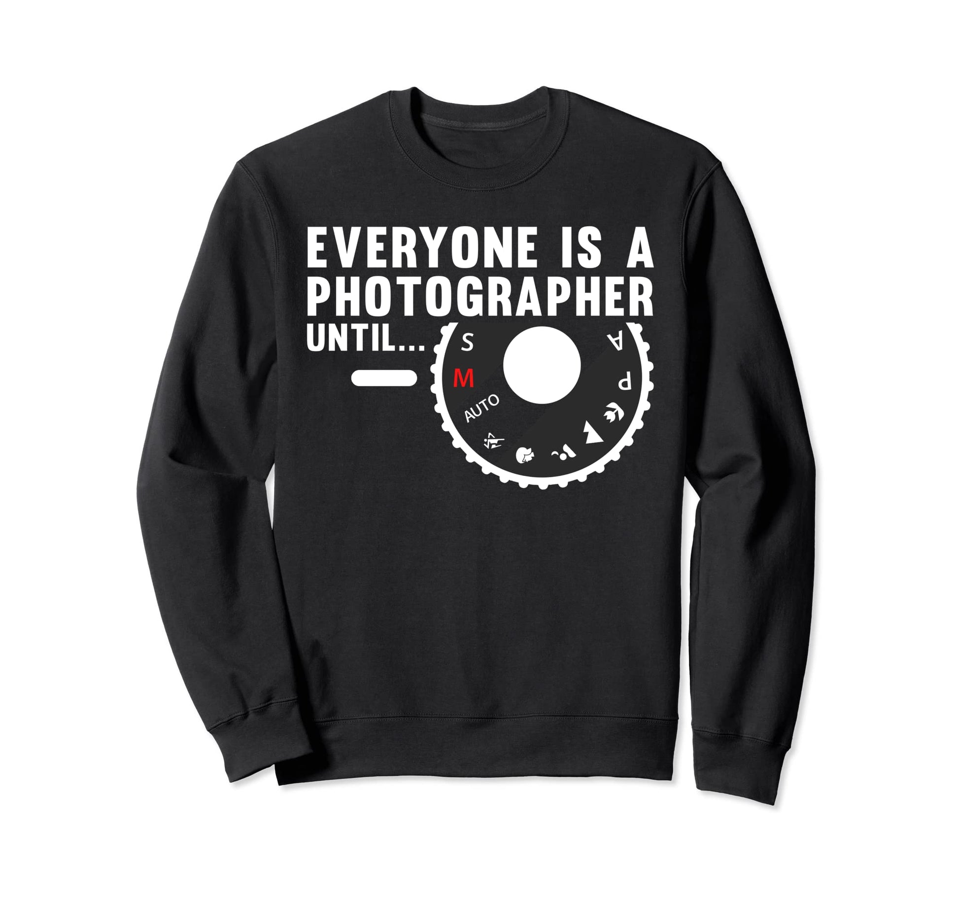 Funny Photographer Photography Sweatshirt - Minimalist Print Men Women - T-Shirt, Sweatshirt, Hoodie