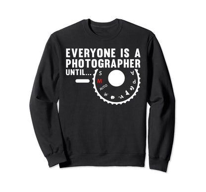 Funny Photographer Photography Sweatshirt - Minimalist Print Men Women - T-Shirt, Sweatshirt, Hoodie