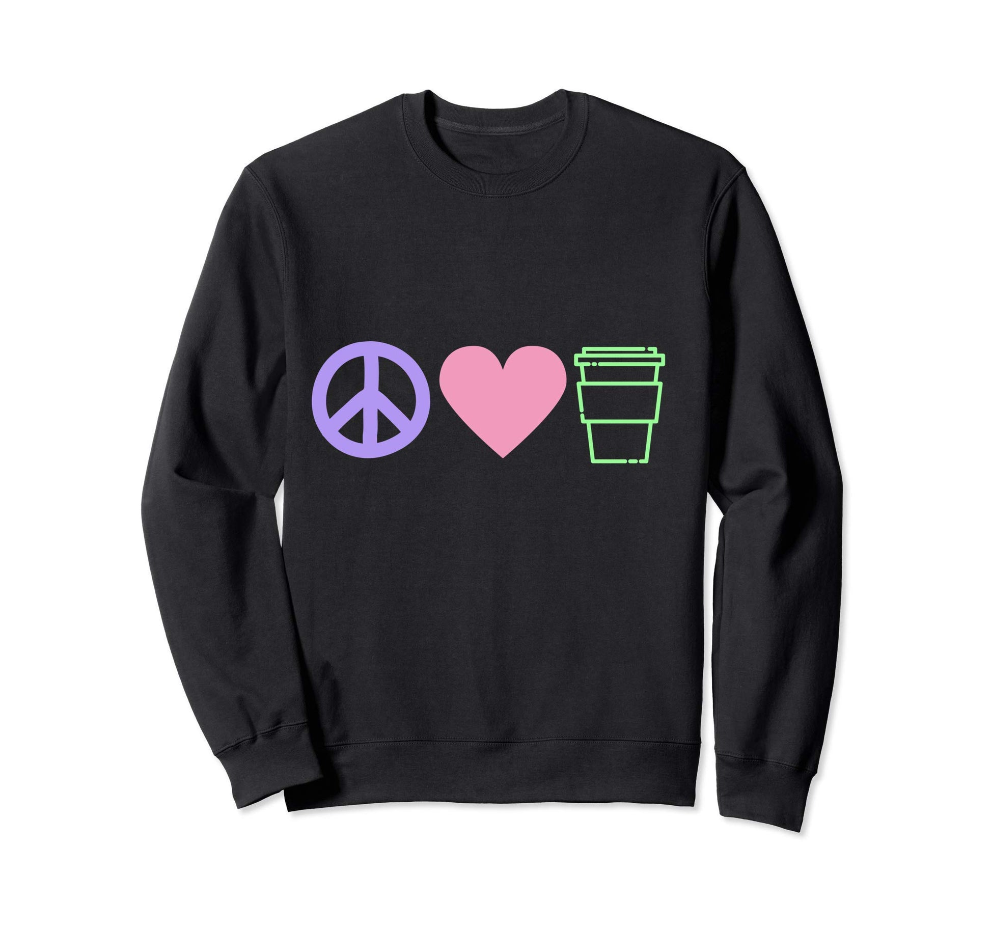 Peace Love Coffee Sweatshirt - Unique Graphic for Adults - T-Shirt, Sweatshirt, Hoodie
