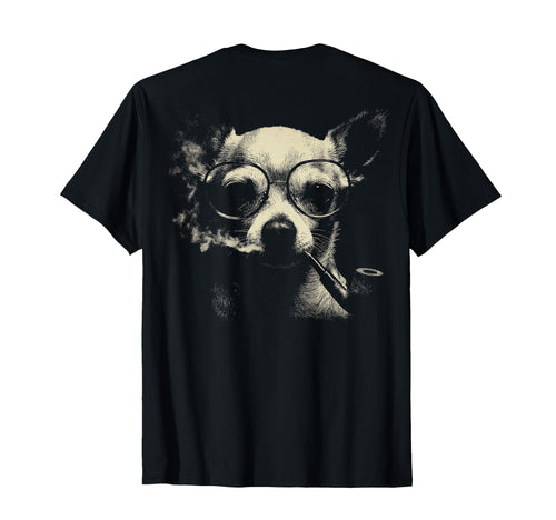 Chihuahua Smoking Pipe Glasses T-Shirt - Casual Everyday Wear Men Women - T-Shirt, Sweatshirt, Hoodie