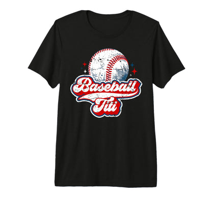 Baseball Titi Baseball Player Titi T-Shirt - Trendy Graphic Unisex - T-Shirt, Sweatshirt, Hoodie