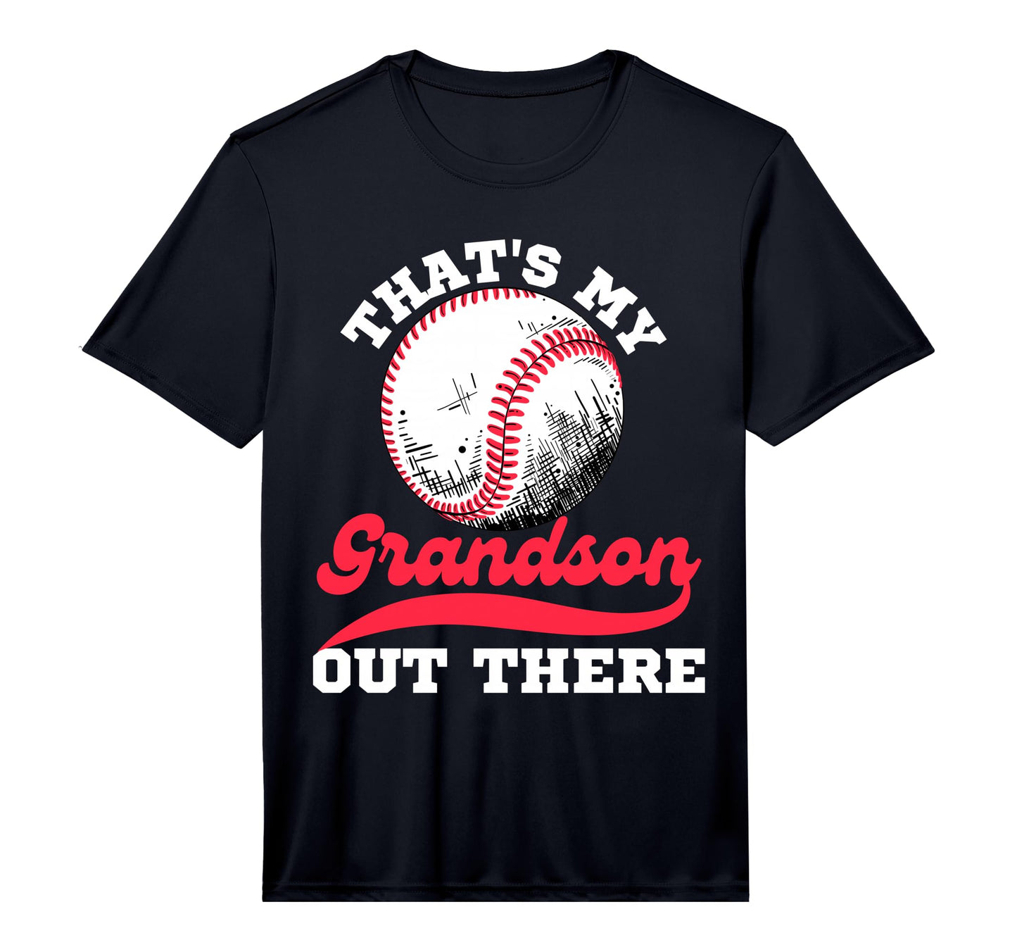 Thats My Grandson Out There Baseball T-Shirt - Unique Graphic Men Women - T-Shirt, Sweatshirt, Hoodie