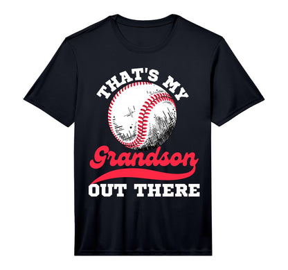 Thats My Grandson Out There Baseball T-Shirt - Unique Graphic Men Women - T-Shirt, Sweatshirt, Hoodie