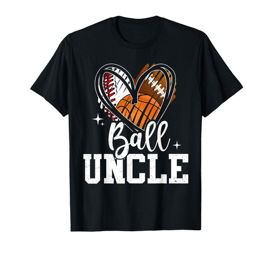 Ball Uncle Baseball Football Basketball T-Shirt - Graphic Print Men Women - T-Shirt, Sweatshirt, Hoodie
