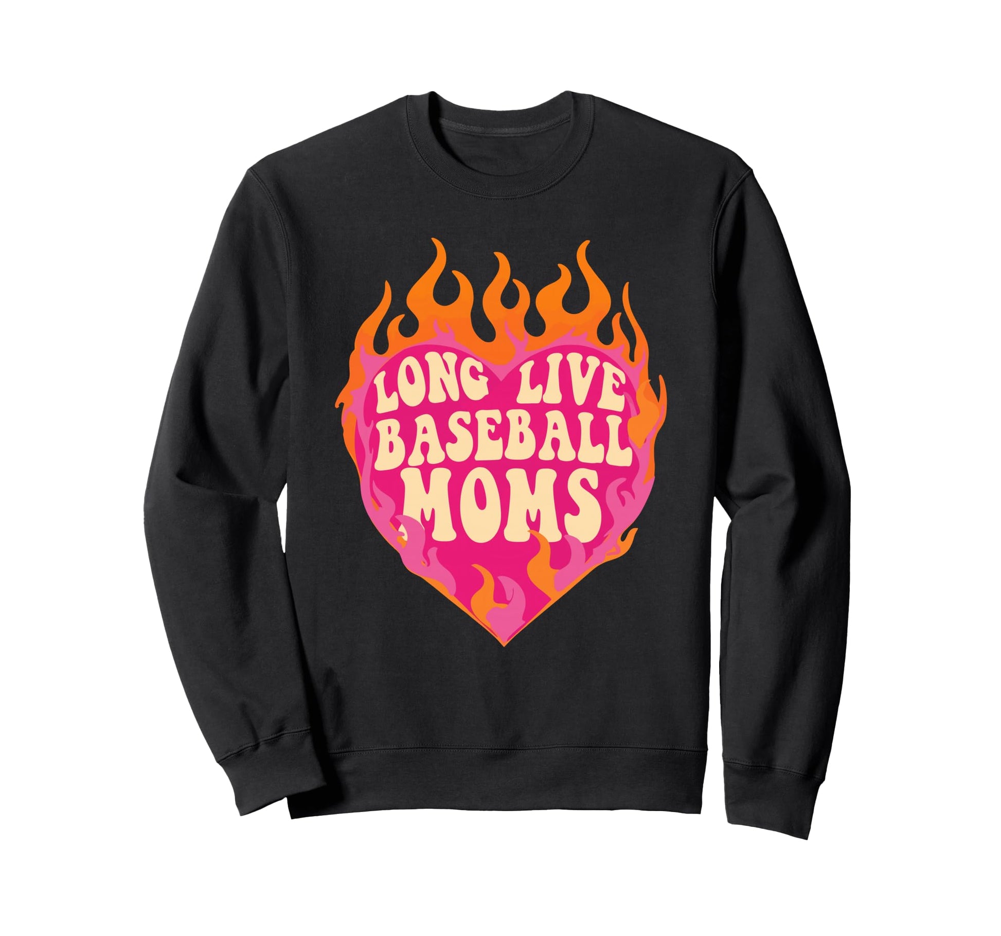 Long Live Softball Moms Funny Sweatshirt - Unique Graphic Men Women - T-Shirt, Sweatshirt, Hoodie