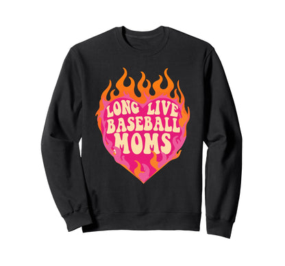 Long Live Softball Moms Funny Sweatshirt - Unique Graphic Men Women - T-Shirt, Sweatshirt, Hoodie