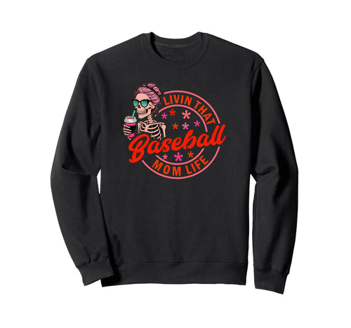 Baseball Mom Life Skeleton Sweatshirt - Minimalist Print for Adults - T-Shirt, Sweatshirt, Hoodie