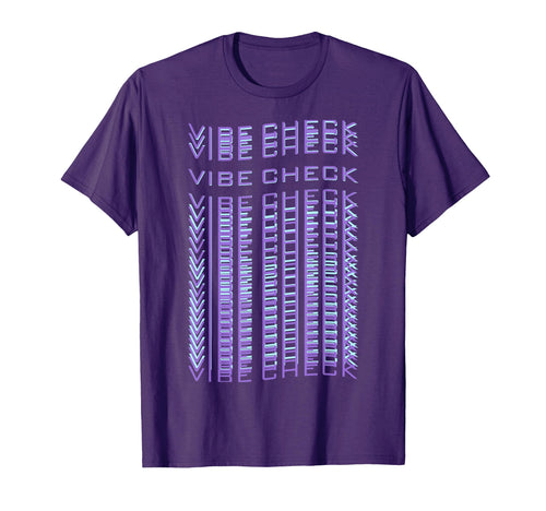 Vibe Check Vaporwave Aesthetic Meme T-Shirt - Streetwear Style for Adults - T-Shirt, Sweatshirt, Hoodie