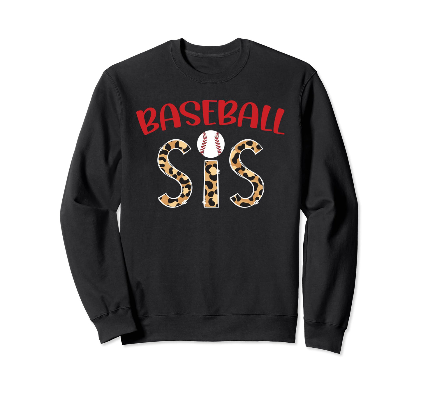 Baseball Sis Leopard Baseball Sister Sweatshirt - Unique Graphic Men Women - T-Shirt, Sweatshirt, Hoodie